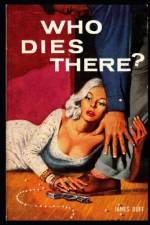 Who Dies There? af James Duff