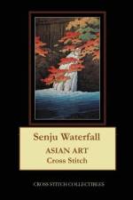 SENJU WATERFALL: ASIAN ART CROSS STITCH af Kathleen George