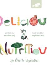 Delicious and Nutritious af Paulina Maj