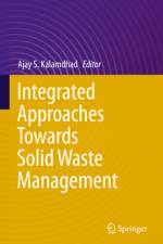 Integrated Approaches Towards Solid Waste Management