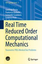Real Time Reduced Order Computational Mechanics af Gianluigi Rozza
