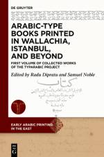 Arabic-Type Books Printed in Wallachia, Istanbul, and Beyond af Radu-Andrei Dipratu