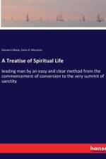 A Treatise of Spiritual Life af Carlo G. Morozzo