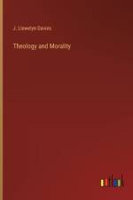 Theology and Morality af J. Llewelyn Davies