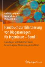 Handbuch zur Bilanzierung von Biogasanlagen für Ingenieure ¿ Band I af Gerhard Langhans