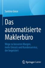 Das automatisierte Maklerbüro af Santino Giese