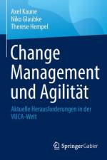 Change Management und Agilität af Axel Kaune