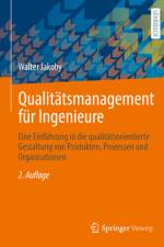 Qualitätsmanagement für Ingenieure af Walter Jakoby