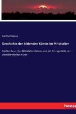 Geschichte der bildenden Künste im Mittelalter af Carl Schnaase