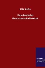 Das deutsche Genossenschaftsrecht af Otto Gierke