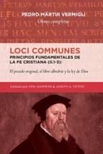 Loci Communes (II.1-3)- Principios fundamentales de la Fe Cristiana af Kirk Summers