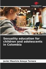 Sexuality education for children and adolescents in Colombia af Javier Mauricio Amaya Ternera