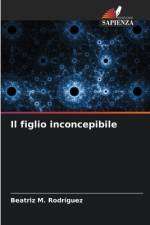Il figlio inconcepibile af Beatriz M. Rodríguez