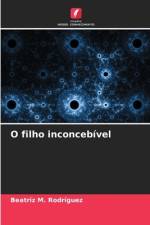 O filho inconcebível af Beatriz M. Rodríguez