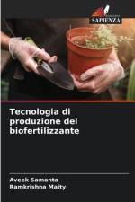 Tecnologia di produzione del biofertilizzante af Aveek Samanta