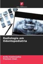 Radiologia em Odontopediatria af Anika Kulshrestha