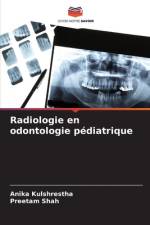 Radiologie en odontologie pédiatrique af Anika Kulshrestha