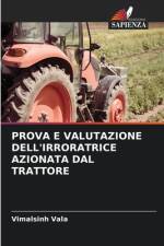 PROVA E VALUTAZIONE DELL'IRRORATRICE AZIONATA DAL TRATTORE af Vimalsinh Vala