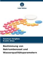 Bestimmung von Natriumbenzoat und Wasserqualitätsparametern af Saumya Varghes