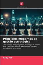 Princípios modernos de gestão estratégica af Andy Yeh