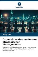 Grundsätze des modernen strategischen Managements af Andy Yeh