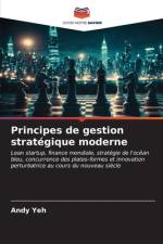 Principes de gestion stratégique moderne af Andy Yeh