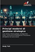 Principi moderni di gestione strategica af Andy Yeh
