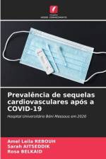 Prevalência de sequelas cardiovasculares após a COVID-19 af Amel Leila Rebouh