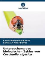 Untersuchung des biologischen Zyklus von Coccinella algerica af Karima Benoufella-Kitous