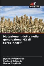 Mutazione indotta nella generazione M3 di sorgo Kharif af Jaykumar Deshmukh