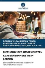 METHODIK DES UMGEKEHRTEN KLASSENZIMMERS BEIM LERNEN af Ronald Vilcahuaman Tadeo