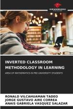 INVERTED CLASSROOM METHODOLOGY IN LEARNING af Ronald Vilcahuaman Tadeo