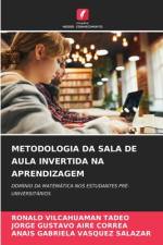METODOLOGIA DA SALA DE AULA INVERTIDA NA APRENDIZAGEM af Ronald Vilcahuaman Tadeo