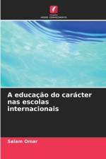 A educação do carácter nas escolas internacionais af Salam Omar