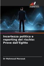 Incertezza politica e reporting del rischio: Prove dall'Egitto af Mahmoud Marzouk