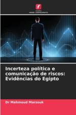 Incerteza política e comunicação de riscos: Evidências do Egipto af Mahmoud Marzouk