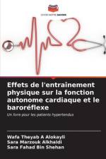 Effets de l'entraînement physique sur la fonction autonome cardiaque et le baroréflexe af Wafa Theyab A Alokayli