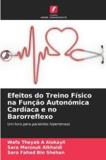Efeitos do Treino Físico na Função Autonómica Cardíaca e no Barorreflexo af Wafa Theyab A Alokayli