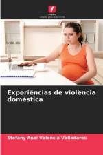 Experiências de violência doméstica af Stefany Anai Valencia Valladares