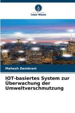 IOT-basiertes System zur Überwachung der Umweltverschmutzung af Mahesh Dembrani