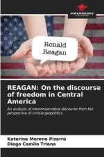 REAGAN: On the discourse of freedom in Central America af Katerine Moreno Pizarro