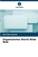 Organisiertes World Wide Web af Raj Tilak Saxena