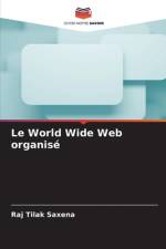 Le World Wide Web organisé af Raj Tilak Saxena