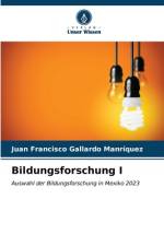 Bildungsforschung I af Juan Francisco Gallardo Manrìquez