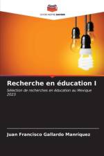Recherche en éducation I af Juan Francisco Gallardo Manrìquez