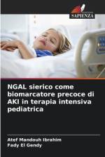NGAL sierico come biomarcatore precoce di AKI in terapia intensiva pediatrica af Atef Mandouh Ibrahim