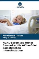 NGAL-Serum als früher Biomarker für AKI auf der pädiatrischen Intensivstation af Atef Mandouh Ibrahim