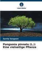 Pongamia pinnata (L.): Eine vielseitige Pflanze af Savita Sangwan