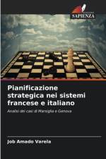 Pianificazione strategica nei sistemi francese e italiano af Job Amado Varela