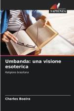 Umbanda: una visione esoterica af Charles Boeira